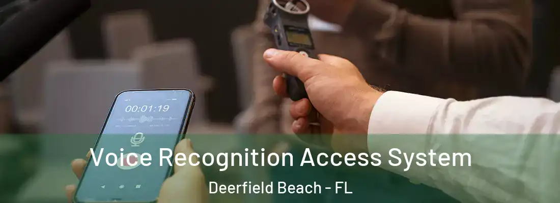  Voice Recognition Access System Deerfield Beach - FL